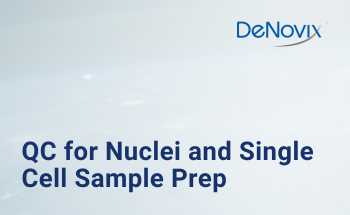 QC for Nuclei and Single Cell Sample Prep